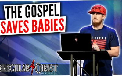 The Gospel Saves Babies