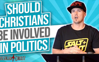 Should Christians Be Involved In Politics