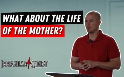 What About the Life of the Mother?